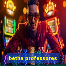 betha professores